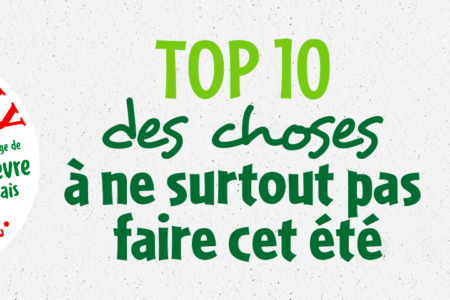 le top 10 des choses à ne surtout pas faire cet été